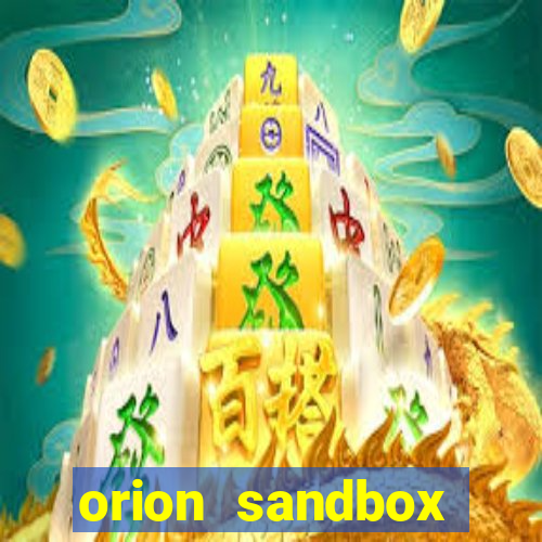 orion sandbox enhanced jogos 360